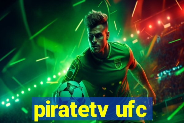 piratetv ufc